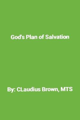 God's Plan of Salvation - Claudius Brown - cover