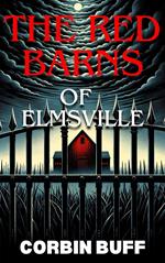 The Red Barns of Elmsville