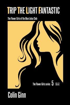 Trip The Light Fantastic - Colin Ginn - cover