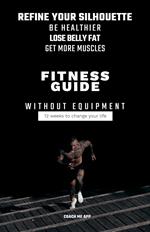 Guide to Fitness Without Equipment