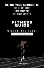 Guide to Fitness Without Equipment