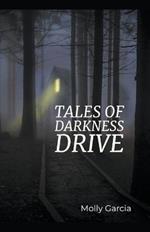 Tales of Darkness Drive