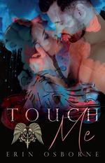 Touch Me