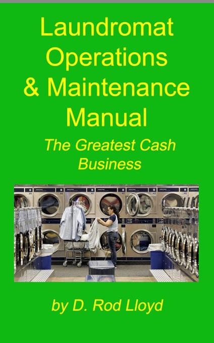 Laundromat Operations & Maintenance Manual