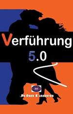 Verfuhrung 5.0