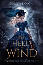 Heed the Wind (Heed the Wind Series)