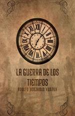 La Guerra de los Tiempos