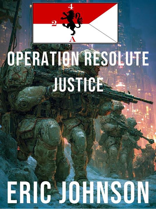 2-4 Cavalry Book 10: Operation Resolute Justice