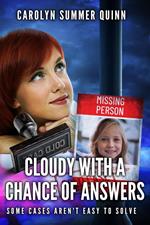 Cloudy with a Chance of Answers