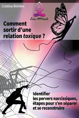 Comment sortir d'une relation toxique - Cristina Rebiere - cover