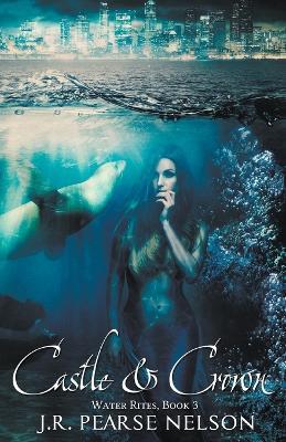 Castle and Crown - J R Pearse Nelson - cover