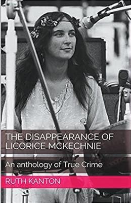 The Disappearance of Licorice McKechnie - Ruth Kanton - cover