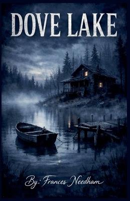 Dove Lake - Frances Needham - cover