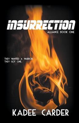 Insurrection - Kadee Carder - cover