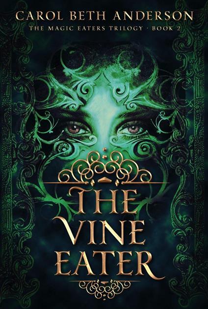 The Vine Eater - Carol Beth Anderson - ebook