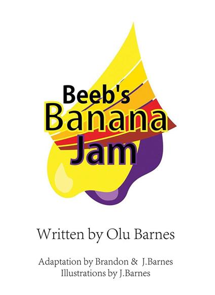 Beeb's Banana Jam - Olu Barnes - ebook