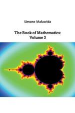 The Book of Mathematics: Volume 3