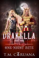 Drakella: One-Night Bite