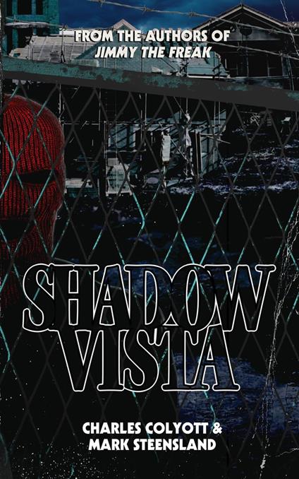 Shadow Vista