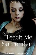 Teach Me Surrender