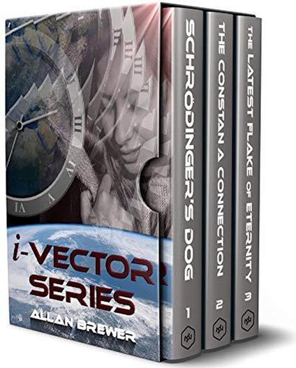 The Complete i-Vector Series: A Time Travel/Science Fiction Trilogy Boxset