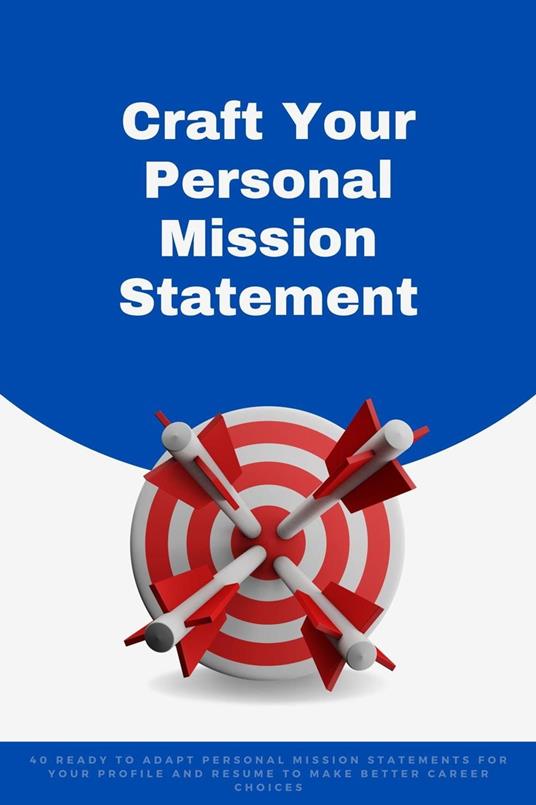 Craft Your Personal Mission Statement
