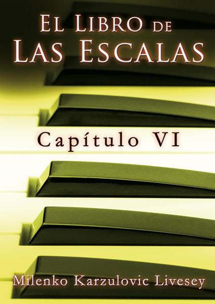 Capítulo 6, de El libro de las Escalas