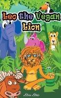 Leo the Vegan Lion - Liom Liom - cover