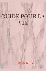 Guide pour la Vie
