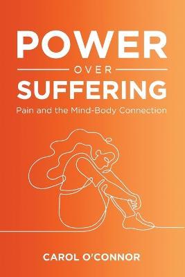 Power Over Suffering - Carol O'Connor - cover