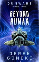 Dunwars bk 1 beyond human
