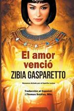 El Amor Vencio