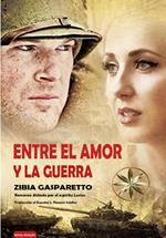 Entre el Amor y la Guerra