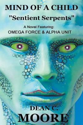 Sentient Serpents - Dean C Moore - cover