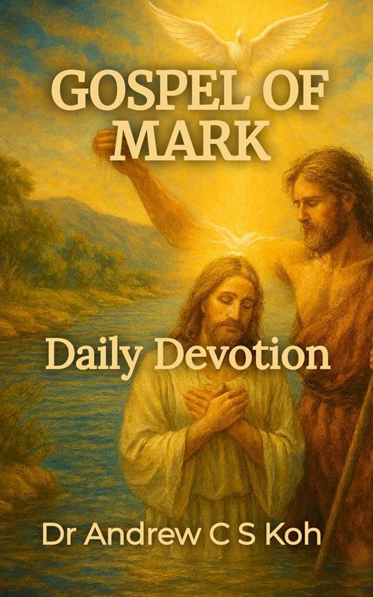 Daily Devotion Gospel of Mark