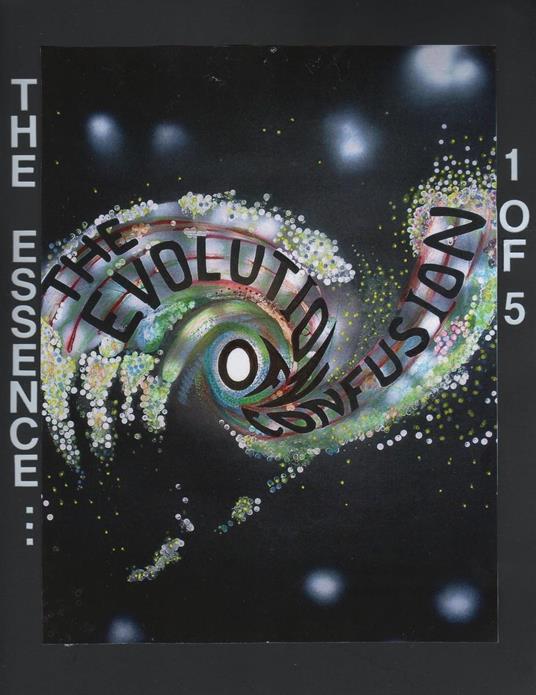 The Evolution of Confusion ...1 of 5 (The Essence ...)