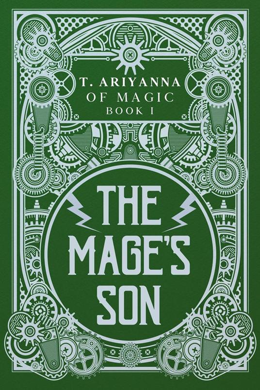 The Mage's Son - T. Ariyanna - ebook