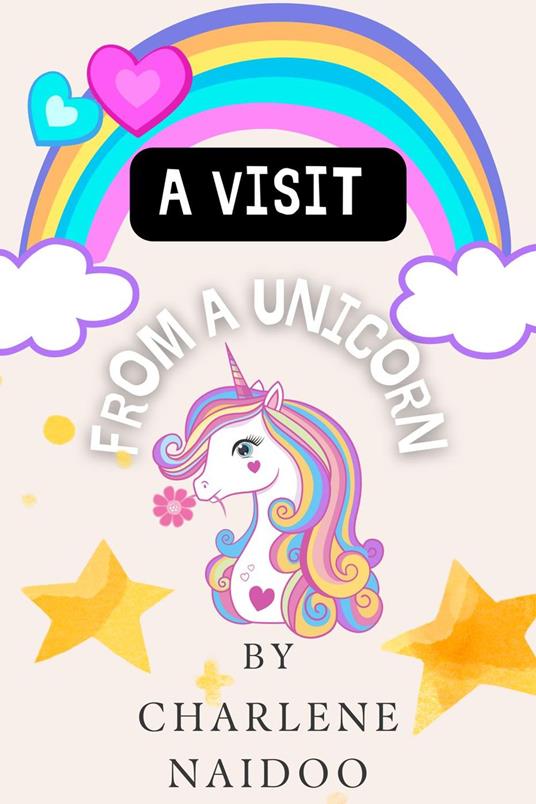 A Visit from a Unicorn - Charlene Naidoo - ebook