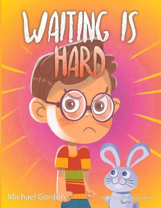 Waiting is Hard - Michael Gordon - ebook