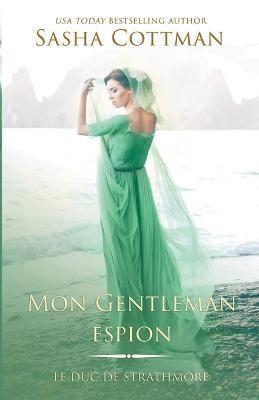Mon Gentleman espion - Sasha Cottman - cover