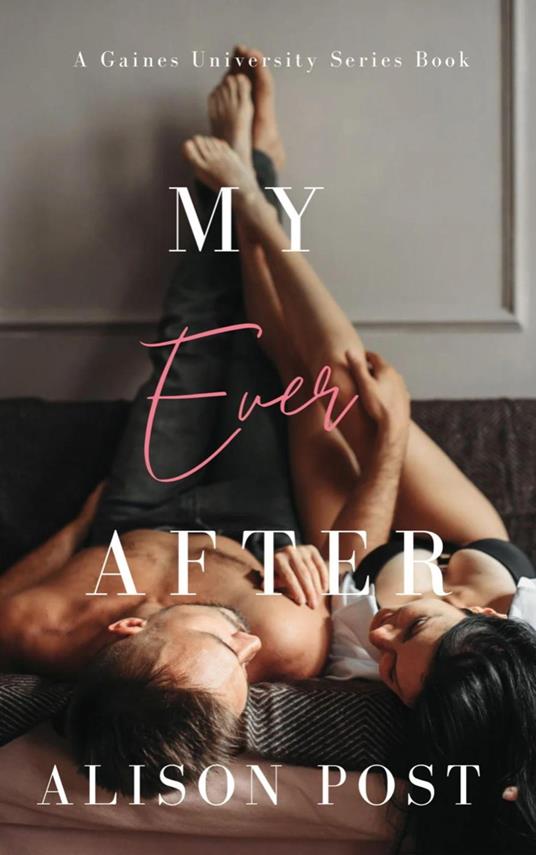 My Ever After - Alison Post - ebook