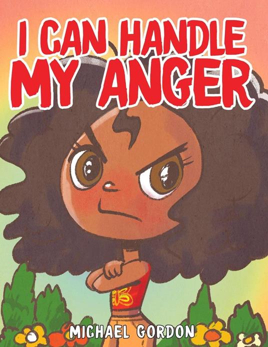 I Can Handle My Anger - Michael Gordon - ebook