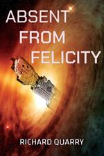 Absent From Felicity