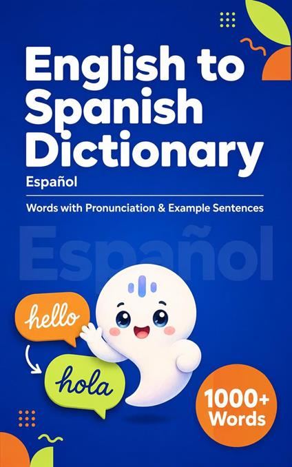 English to Spanish Dictionary