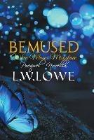 Bemused - L W Lowe - cover