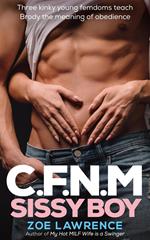 C.F.N.M Sissy Boy