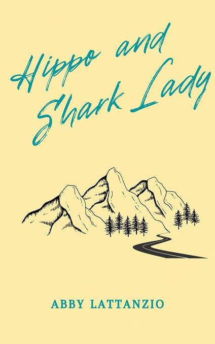 Hippo and Shark Lady - Abby Lattanzio - ebook