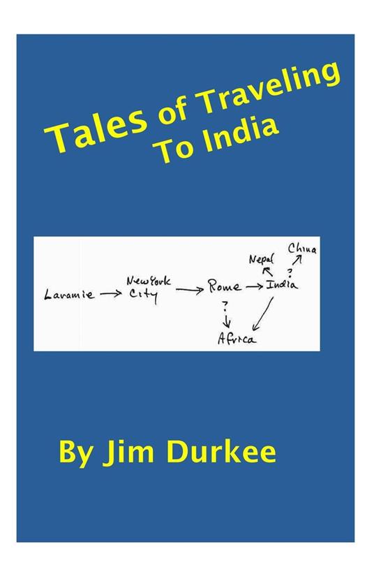 Tales of Traveling to India