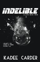 Indelible - Kadee Carder - cover