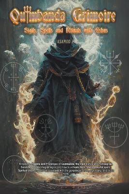 Quimbanda Grimoire -Sigils, Spells and Rituals with Eshus - Asamod Ka - cover